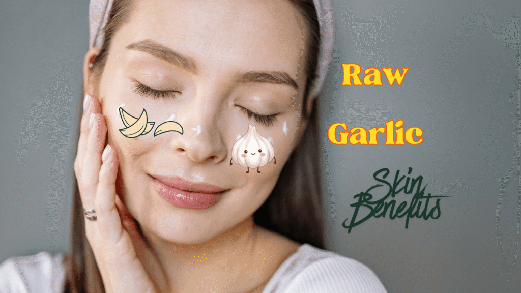 Raw Garlic Skin Benefits